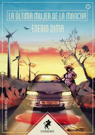 La última mujer de La Mancha (Paperback)