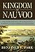 Kingdom of Nauvoo: The Rise...