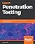 Learn Penetration Testing: Understand the art of penetration testing and develop your white hat hacker skills