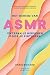 Het geheim van ASMR: Ontspa...