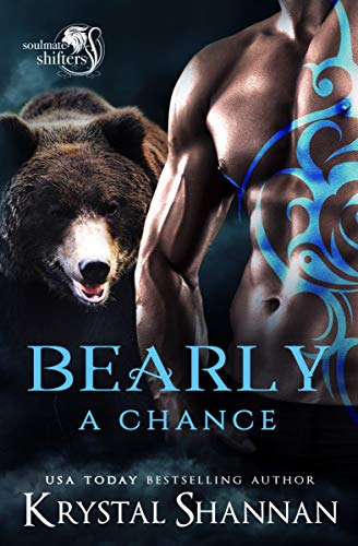 Bearly a Chance (Soulmate Shifters in Mystery, Alaska #3.5)