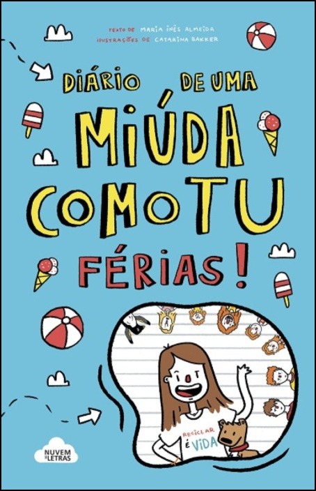 Diário de uma Miúda como Tu - Férias! (Paperback)