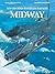 Midway: Les grandes bataill...