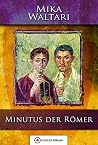 Minutus der Römer...