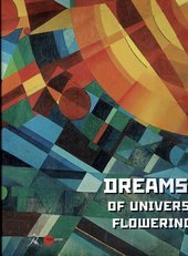 Dreams of Universal Flowering (Hardcover)