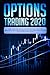 Options Trading 2020: Guide...