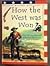 How the West Was Won