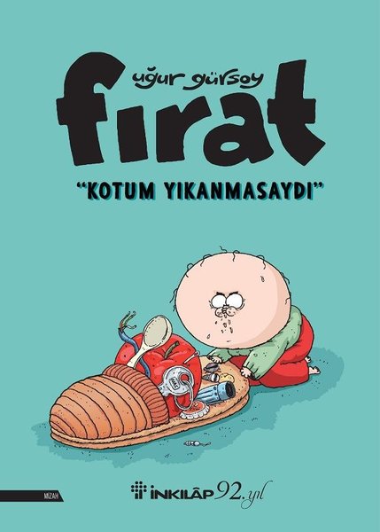Fırat: Kotum Yıkanmasaydı (Paperback)