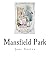 Mansfield Park: Jane Austen (Classic Jane Austen)