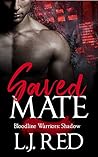 Saved Mate (Bloodline Warriors: Shadow, #5) Saved Mate (Bloodline Warriors: Shadow, #5)