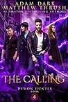 The Calling (Demon Hunter, #4)
