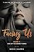 Facing Us (The District #1)
