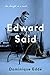 Edward Said: His Thought as...