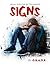 SIGNS: We All Could Be Bett...