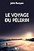 Le Voyage du pélerin