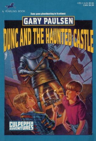 Dunc and the Haunted Castle (Culpepper Adventures, #15)