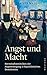 Angst und Macht: Herrschaftstechniken der Angsterzeugung in kapitalistischen Demokratien