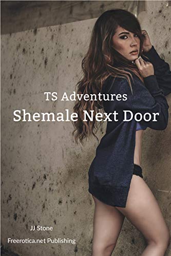 Shemale Next Door (Kindle Edition)