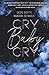 Cry Baby Cry (Mason & Emilia, #2)
