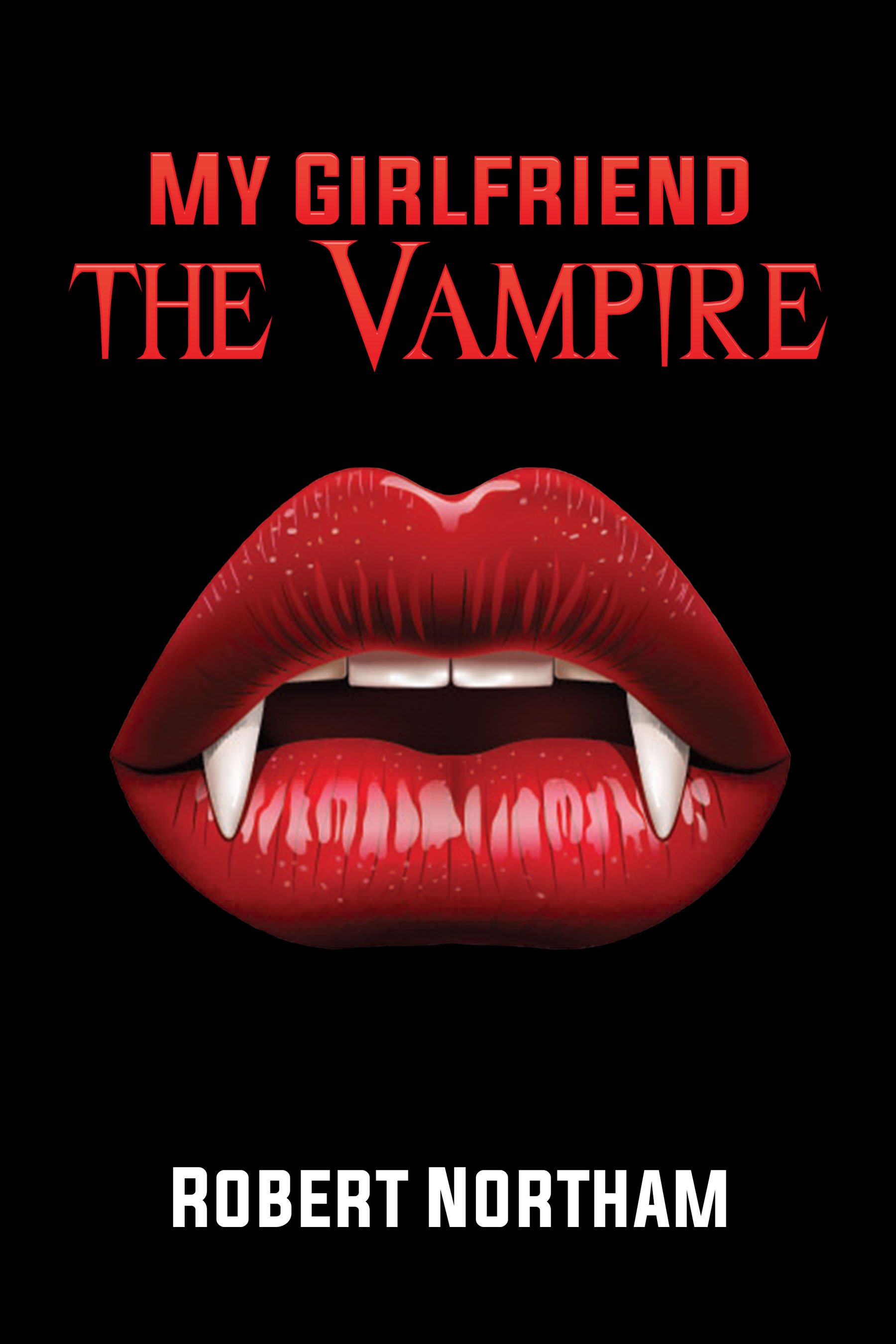 My Girlfriend the Vampire (Paperback)