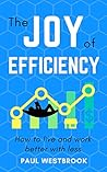The Joy of Effici...