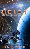 Heist (Star Breed, #1.5)