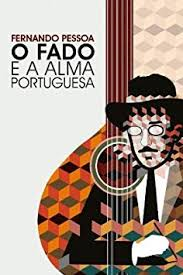 O Fado e a Alma Portuguesa