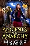Ancients and Anarchy by Mila Young