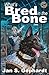 What's Bred in the Bone (XK9 "Bones" Trilogy)