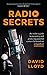 Radio Secrets: An insider's...