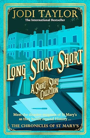 Long Story Short: A Short Story Collection (Chronicles of St. Mary's)