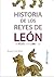 HISTORIA DE LOS REYES DE LEÓN
