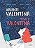 Valente Valentina, Mighty V...