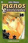 Manos entrelazadas, Tomo 1