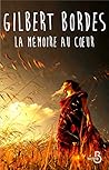 La Mémoire au coeur