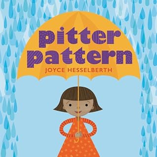 Pitter Pattern: An Illustrated Picture Book About Pattern Recognition and Shapes for Kids (Ages 4-8)