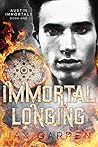 Immortal Longing (Austin Immortals Book 1)