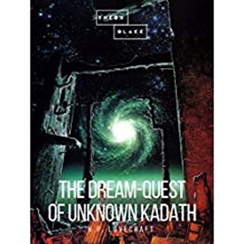 The Dream-Quest of Unknown Kadath
