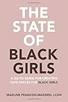 The State of Black Girls by Marline Francois-Madden