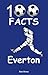 Everton - 100 Facts