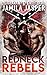 Redneck Rebels (Redneck Rebels Trilogy #1)
