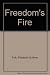Freedom's Fire
