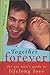 Together Forever, the Gay Man's Guide to Lifelong Love