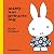 Miffy hat Geburtstag by Dick Bruna