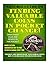 Newbie Guide To Finding Valuable Coins In Pocket Change! Man Finds $126,500 Penny In His Pocket: Bonus Section: Guaranteed Way To Find Silver In Change Every Time
