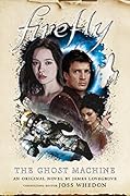 The Ghost Machine (Firefly, #3)