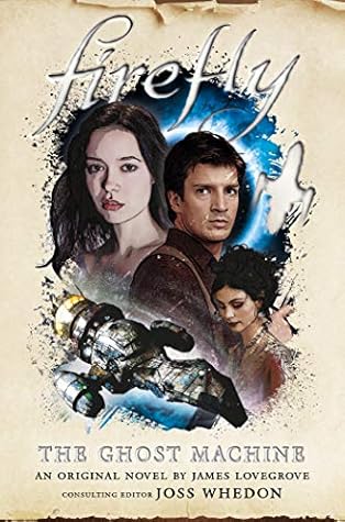 The Ghost Machine (Firefly, #3)