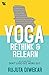 Yoga: Rethink & Relearn