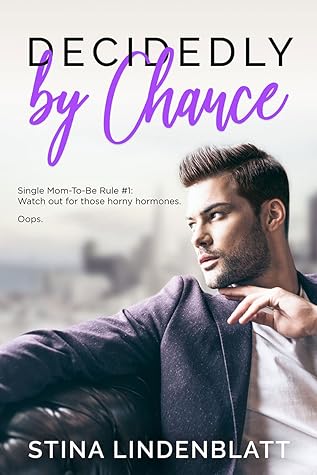 Decidedly by Chance (By the Bay, #5)