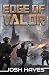 Edge of Valor: Valor Book One